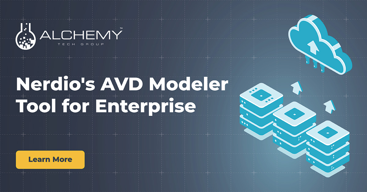 The Nerdio Modeler | Alchemy Technology Group